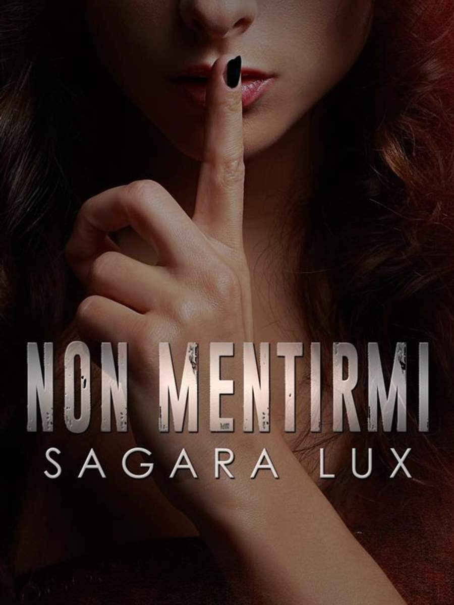 NON MENTIRMI di Sagara&nbsp;Lux