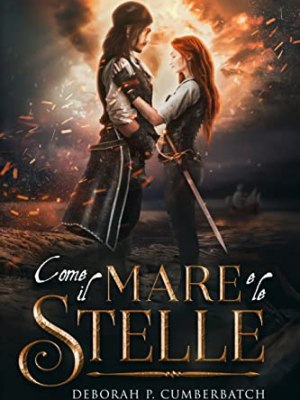 COME IL MARE E LE STELLE di D. P.&nbsp;Cumberbatch