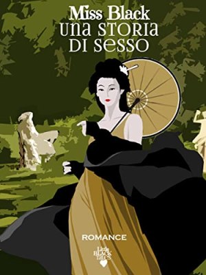 UNA STORIA DI SESSO di Miss&nbsp;Black