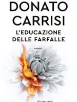 L’EDUCAZIONE DELLE FARFALLE di Donato&nbsp;Carrisi