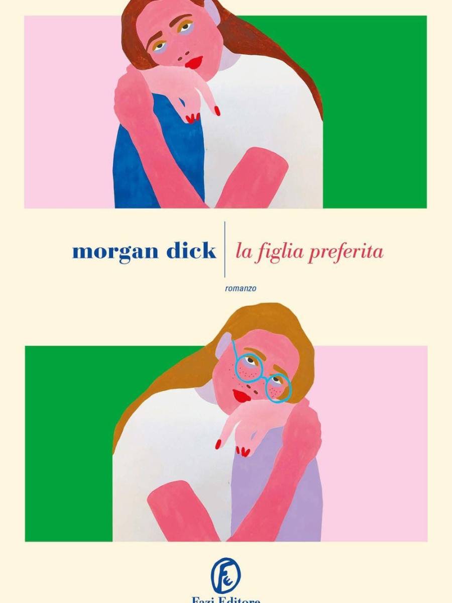 LA FIGLIA PREFERITA di Morgan&nbsp;Dick